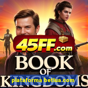 plataforma betlua.com